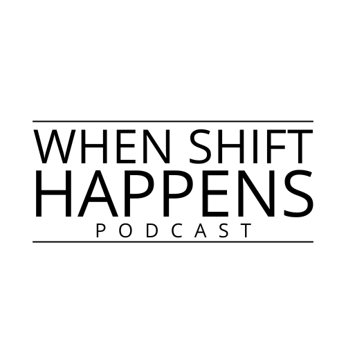 When Shift Happens Podcast logo